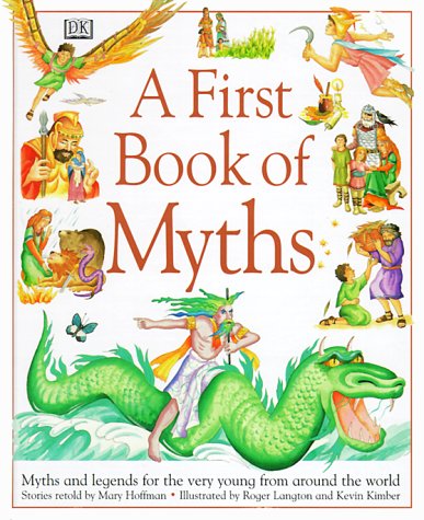 Imagen de archivo de A First Book of Myths a la venta por BooksRun