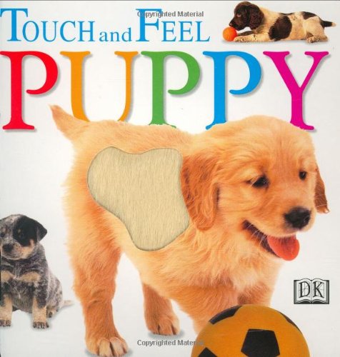 Stock image for Touch and Feel: Puppy for sale by Zoom Books Company