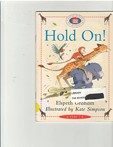 Imagen de archivo de HOLD ON! (STEP 7) a la venta por Wonder Book