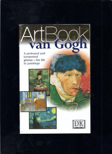 Imagen de archivo de Van Gogh: A Profound and Tormented Genius--His Life in Paintings a la venta por Once Upon A Time Books