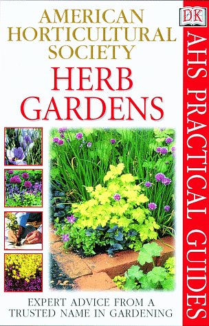 Imagen de archivo de American Horticultural Society Practical Guides: Herb Gardens a la venta por Books-FYI, Inc.