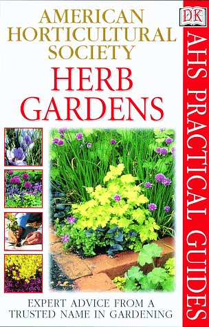 Stock image for American Horticultural Society Practical Guides: Herb Gardens for sale by Books-FYI, Inc.