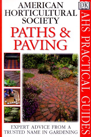 Stock image for American Horticultural Society Practical Guides: Paths And Paving for sale by SecondSale