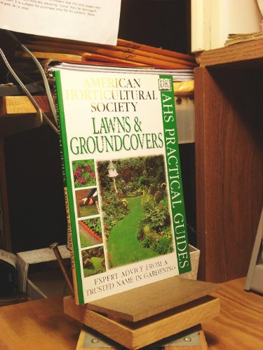 Lawns and Groundcovers (Ahs Practical Guides)