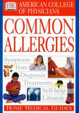 9780789441676: Home Medical Guide to Common Allergies (Acp Home Medical Guides)