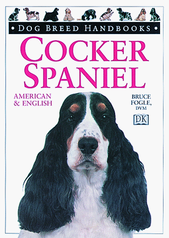 Beispielbild fr Cocker Spaniel (Dog Breed Handbooks) zum Verkauf von SecondSale