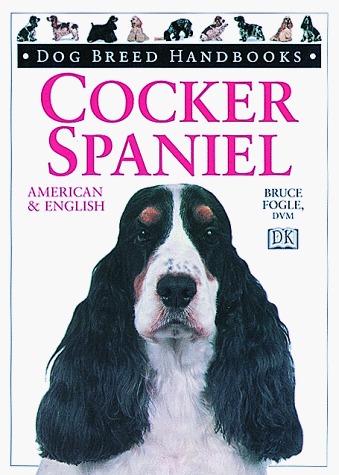 Stock image for Cocker Spaniel: American & English (Dog Breed Handbooks) for sale by WorldofBooks