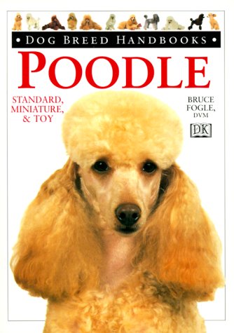 Beispielbild fr Dog Breed Handbooks: Poodle zum Verkauf von SecondSale