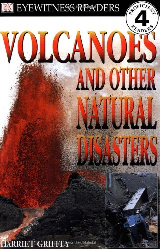 9780789442574: Volcanoes and Other Natural Disasters (DK READERS LEVEL 4)