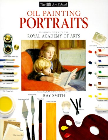 Beispielbild fr DK Art School: Oil Painting Portraits zum Verkauf von HPB Inc.