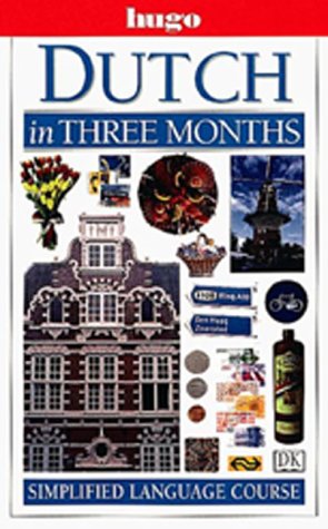 Stock image for Hugo Language Course: Dutch In Three Months for sale by Wonder Book