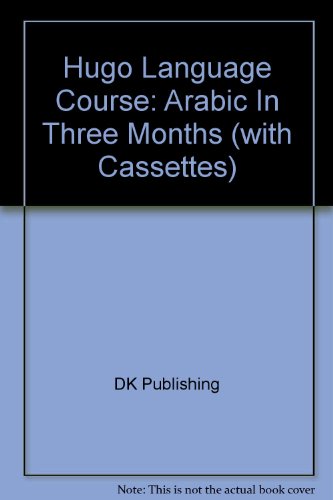 9780789444325: Arabic in Three Months (Hugo)