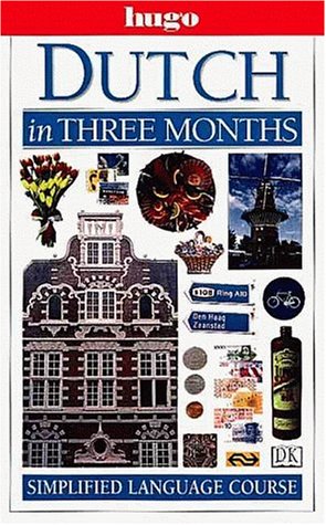 9780789444356: Dutch in Three Months (Hugo)