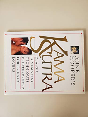 Beispielbild fr Kama Sutra Classic Lovemaking Techniques Reinterpreted for Todays Lovers zum Verkauf von Goodwill Books