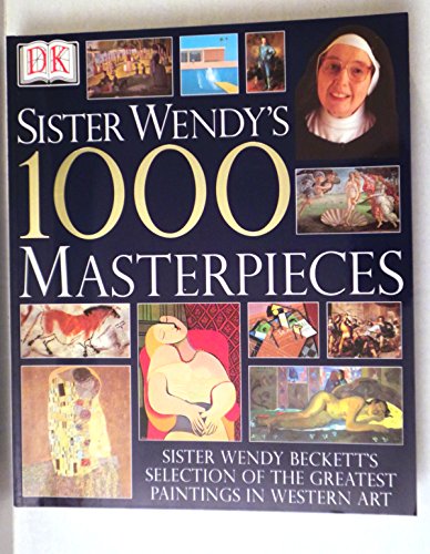 Imagen de archivo de Sister Wendy's 1000 Masterpieces a la venta por arcfoundationthriftstore