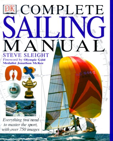 Imagen de archivo de DK Complete Sailing Manual a la venta por Ergodebooks