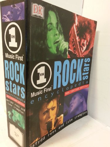 VH1 Rock Stars Encyclopedia (9780789446138) by Rees, Dafydd; Crampton, Luke