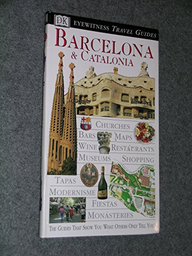 Stock image for Barcelona & Catalonia (Eyewitness Travel Guides) for sale by More Than Words