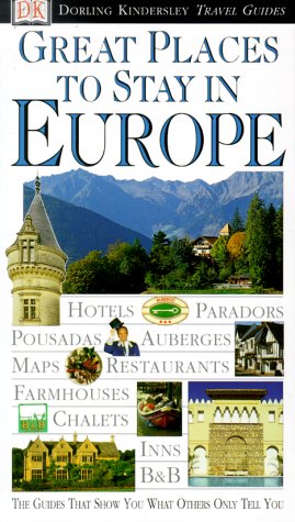 Stock image for Eyewitness Travel Guide to Great Places to Stay in Europe (Dk Eyewitness Travel Guides) for sale by SecondSale