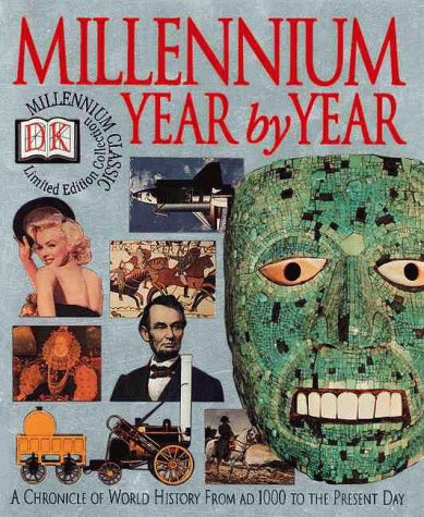 Beispielbild fr Millennium Year By Year: A Chronicle of World History from AD 1000 to the Present Day zum Verkauf von BooksRun