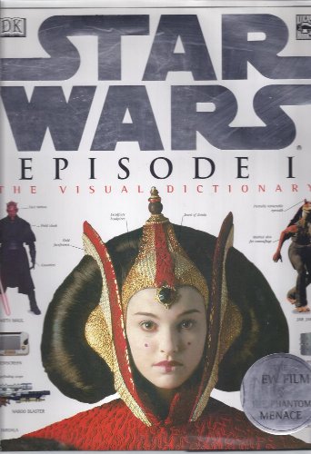 Beispielbild fr The Visual Dictionary of Star Wars, Episode I - The Phantom Menace zum Verkauf von SecondSale