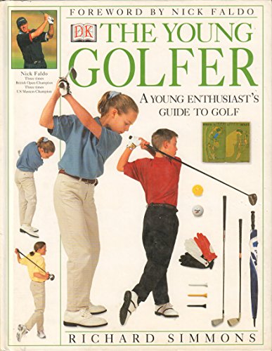 Stock image for Young Golfer: A Young Enthusiasts Guide to Golf for sale by More Than Words