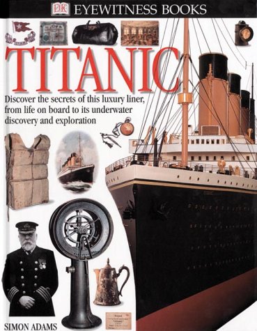 Stock image for Eyewitness: Titanic for sale by First Choice Books