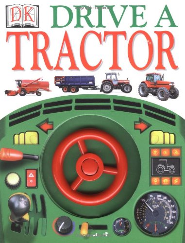 9780789447432: Drive a Tractor