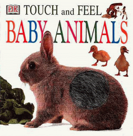 Beispielbild fr Baby Animals (Touch and Feel) zum Verkauf von Wonder Book