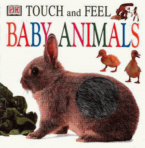 Imagen de archivo de Baby Animals (Touch and Feel) a la venta por Discover Books
