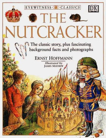 Stock image for DK Classics: The Nutcracker for sale by SecondSale