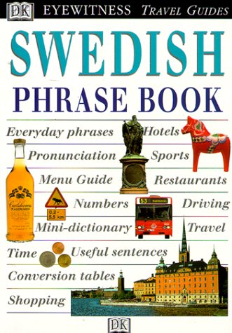 Imagen de archivo de Eyewitness Travel Phrase Book: Swedish a la venta por HPB Inc.