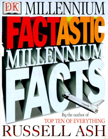 Imagen de archivo de Factastic Millennium Facts a la venta por Better World Books