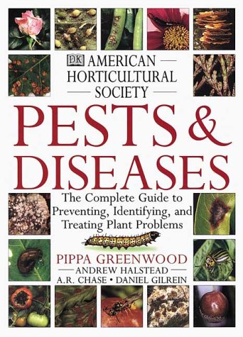 Beispielbild fr American Horticultural Society Pests and Diseases: The Complete Guide to Preventing, Identifying and Treating Plant Problems zum Verkauf von BooksRun