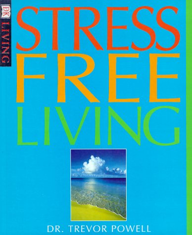 9780789451194: Stress Free Living (Dk Living)