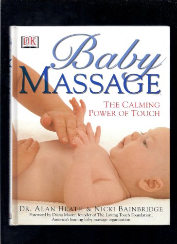 9780789451248: Baby Massage: The Calming Power of Touch