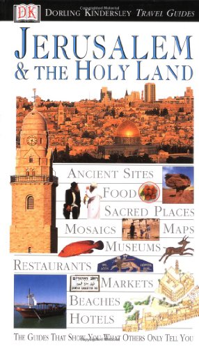 Stock image for Jerusalem & the Holy Land (Dorling Kindersley Travel Guides) for sale by Ergodebooks