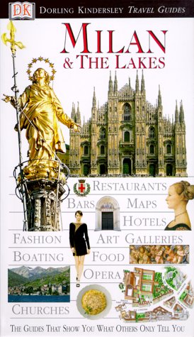 Imagen de archivo de Milan & the Lakes (Eyewitness Travel Guides) a la venta por Wonder Book