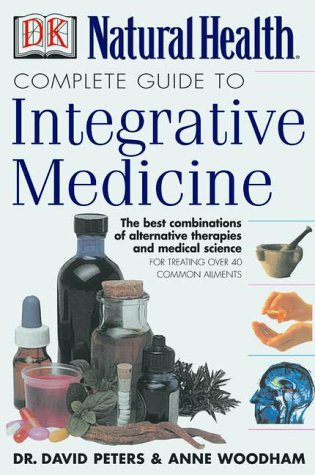 Stock image for Complete Guide to Integrative Medicine for sale by ThriftBooks-Atlanta