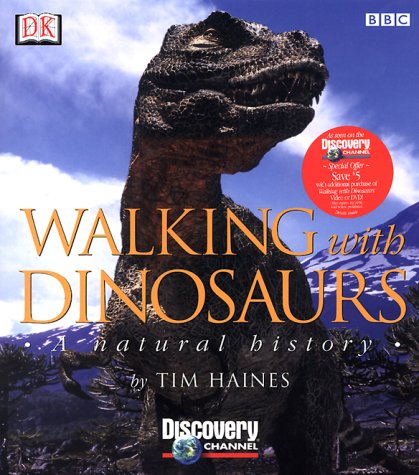 Beispielbild fr Walking with Dinosaurs: A Natural History zum Verkauf von Wonder Book