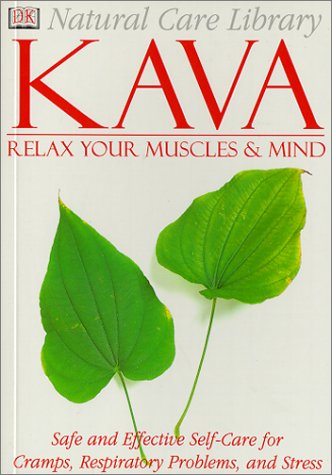 Stock image for Natural Care Library Kava: Safe and Effective Self-Care for Cramps, Respiratory Problems and Stress for sale by Wonder Book