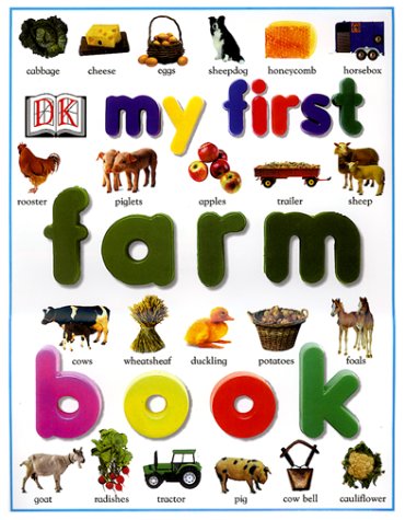 9780789452146: My First Farm Book