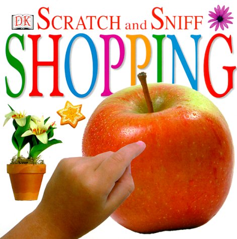 9780789452238: Shopping: Scratch and Sniff (Scratch & Sniff)
