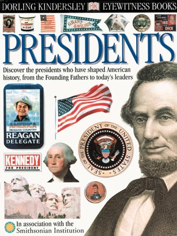 Beispielbild fr Presidents (Eyewitness Books) zum Verkauf von SecondSale