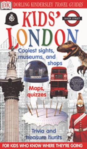 9780789452498: Dorling Kindersley Travel Guides: Kids' London (Dk Eyewitness Travel Guides)