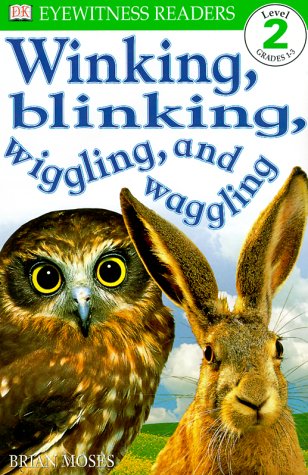 Beispielbild fr Winking, Blinking, Wiggling and Waggling zum Verkauf von Better World Books