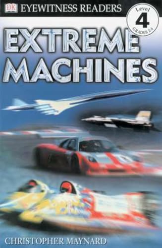 Beispielbild fr DK Readers: Extreme Machines (Level 4: Proficient Readers) (DK Readers Level 4) zum Verkauf von Wonder Book