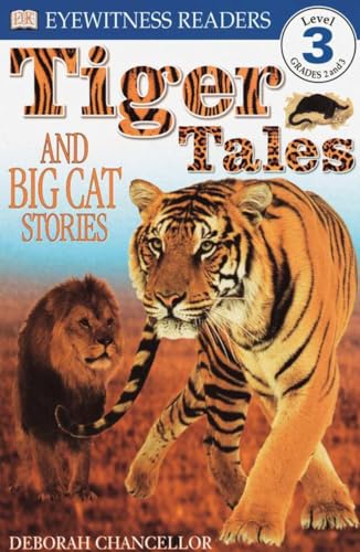 Stock image for DK Readers L3: Tiger Tales: And Big Cat Stories for sale by ThriftBooks-Atlanta