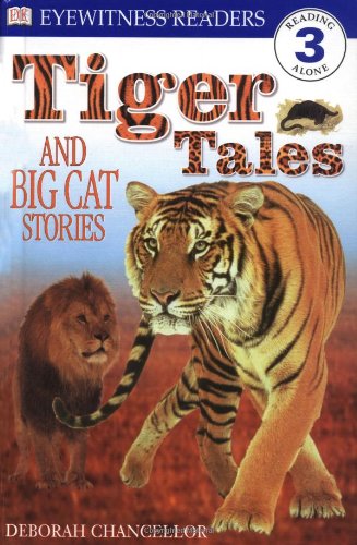 9780789454249: DK Readers: Tiger Tales (Level 3: Reading Alone)