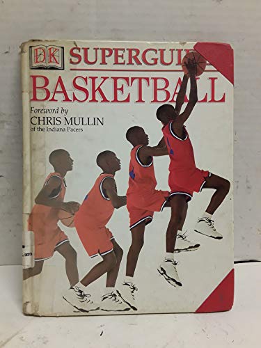 Beispielbild fr Superguides: Basketball zum Verkauf von HPB Inc.